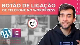 Como adicionar bot&atilde;o de liga&ccedil;&atilde;o de Telefone no WordPress
