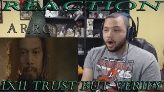 Arrow - 1x11 - Trust but Verify - REACTION!!