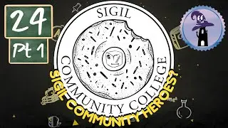What's Beneath the Underdark Afterdark? Sigil Community College: Sigil Community Heroes? ep 23 pt 1