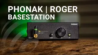 Phonak Roger BaseStation | Walkthrough
