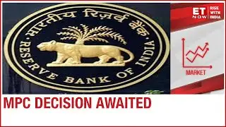 RBI's decision on MPC is awaited; key factors to look for | ET Now Poll
