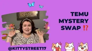❔⁉️ ✨ Temu Mystery Swap  with @KittyStreet17 ✨❔⁉️