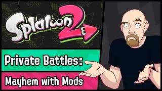 Splatoon 2 - Private Battles with the Moderators - Live!