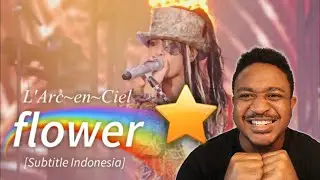 L'Arc~en~Ciel - flower Reaction