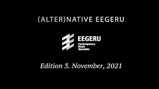 (Alter) Native Eegeru. Edition_3. MINIMAL MUSIC. Live