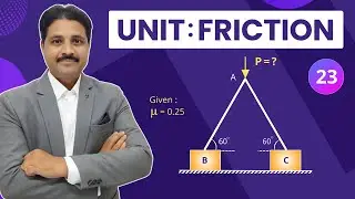 FRICTION SOLVED PROBLEMS IN ENGINEERING MECHANICS IN HINDI LECTURE 23 @TIKLESACADEMYOFMATHS