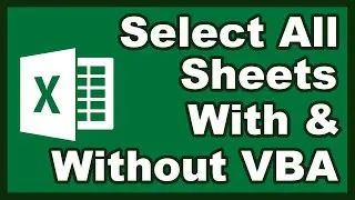[VBA] Select All Sheets In Excel
