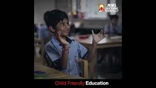 Child Friendly School, MM School