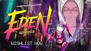 Eden Genesis &mdash; A Cyberpunk Adventure