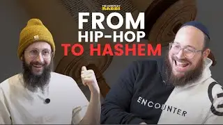 From Hip Hop to Hashem w/ @HiRezTV The Everyday Rabbi #009