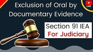 Section 91 of Indian Evidence Act in Hindi | Exclusion of Oral by Documentary Evidence
