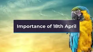 18th April Importance - World Heritage Day - theme - history