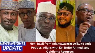 Hon. Basil from Adamawa asks Atiku to Quit Politics; Aligns with Dr. BABA Ahmed & Obidients Requests