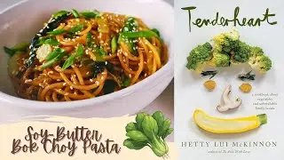 Soy-Butter Bok Choy Pasta - Tenderheart
