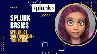 Splunk Basics 101 TryHackMe Walkthrough