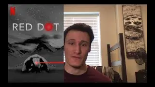 Red Dot: Netflix Movie Review