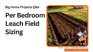 Per-Bedroom GPD Leach Field Calculator Guide