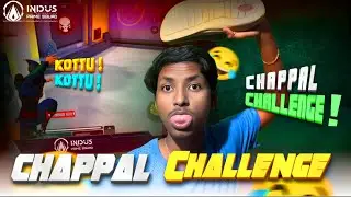 CHAPPAL CHALLENGE WITH ANGEL AMMU GAMING IN INDUS BATTLE ROYALE #viralvideo #indusgame @IndusGame
