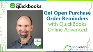 Get Open Purchase Order Reminders with QuickBooks Online Advanced