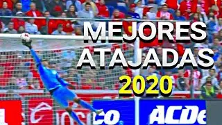 LAS MEJORES ATAJADAS DEL CLAUSURA 2020 • LIGA MX.
