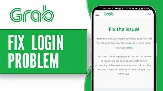 Как исправить проблему со входом в приложение Grab | Grab не загружается (2024)