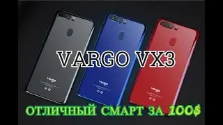 ПЕРВЫЙ ОБЗОР VARGO VX3 отличный смарт за 100$