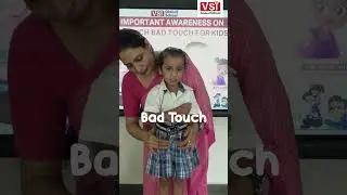Good Touch & Bad Touch | Say No to Bad Touch | Aware for Safety | @VSIGlobalSchool
