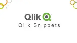 Qlik Snippets: Self-service: Controlling Visibility of Fields
