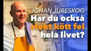 Har du ocks&aring; stekt k&ouml;tt fel hela livet?