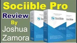 Sociible review -  Sociible Demo and Bonus - Sociible review by Joshua Zamora