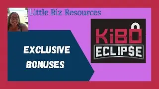 Kibo Eclipse Review & Exclusive Bonuses from Little Biz Resources