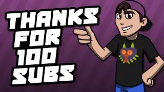 Thanks for 100 Subs/Update Video
