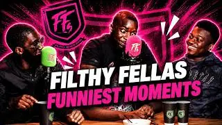 FILTHY FELLAS FUNNIEST MOMENTS