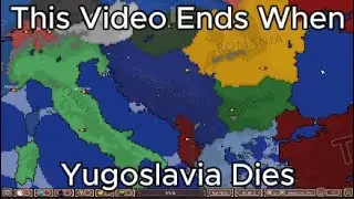 This Video Ends When Yugoslavia Dies
