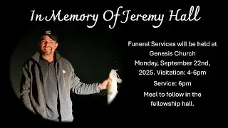 Funeral service for Jeremy Allan Hall