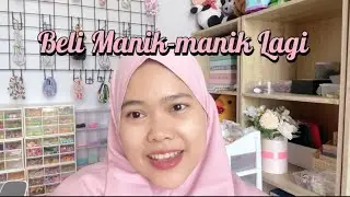 Pengen Beli Banyak Tapi Uangnya Gak Cukup | Mama Senja Unboxing Manik-manik
