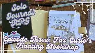 Solo Journal RPG Episode Three: Fox Curio&rsquo;s Floating Bookshop Pt 1 | Setup in a Passport TN