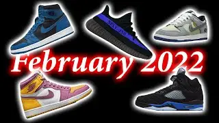 February 2022 Sneaker Releases | Hottest Sneakers To Make Money!