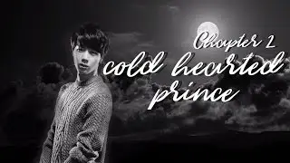 CHP02 [Jin FF] Cold Hearted Prince