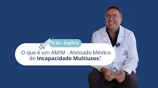 O Dr. Explica - Atestado Médico de Incapacidade Multiusos