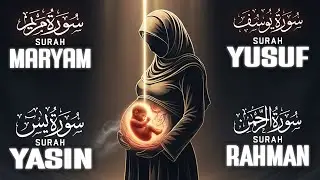 Powerful Quran For Pregnant Mothers | Surah Yusuf, Maryam, Yasin, Ar-Rahman | Habibullah TV