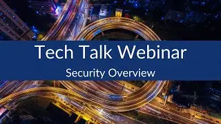 SLI Tech Talk March - Security Overview