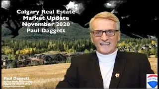 November 2020 Calgary Market Update with Paul Daggett