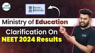Ministry of Education Clarification about NEET 2024 Result  #neetresult #neet2024results