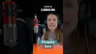 158.Flagrada Nua #podcast #papodefamilia#imigra&ccedil;&atilde;o#imigrantes #brasileirosnaeuropa #relacionamento