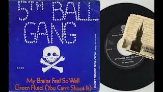 5th Ball Gang &ndash; My Brains Feel So Well b/w Green Fluid [1974 Art Rock / Krautrock style. Belgium]