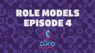 UEFA Women's EURO 2022 - Role Models