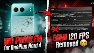 OnePlus Nord 4 Users Shocked! 😨 BGMI 120 FPS Gone | How to get 120 fps on OnePlus Nord 4 ?