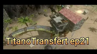 Ark mobile Fr TitanoTransfert ep21: mon château sur mon Brontosaure en solo!