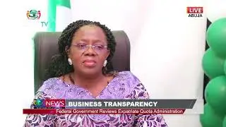 BUSINESS TRANSPARENCY: Federal Government Reviews Expatriate Quota Administration